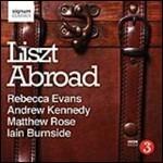 CD Liszt Abroad Franz Liszt