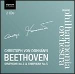 Sinfonie n.3, n.5 - CD Audio di Ludwig van Beethoven,Christoph von Dohnanyi,Philharmonia Orchestra