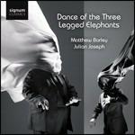 Dance of the Three Legged Elephants - CD Audio di Matthew Barley,Julian Joseph