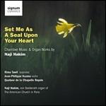 Set Me as a Seal Upon Your Heart - CD Audio di Naji Hakim,Rima Tawil