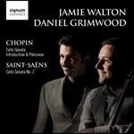 Sonate per violoncello - CD Audio di Frederic Chopin,Camille Saint-Saëns,Jamie Walton