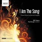 I Am The Song - CD Audio di B. Hughes