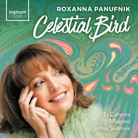 Celestial Bird - CD Audio di Roxanna Panufnik