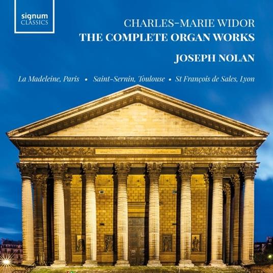 Widor - Complete Organ Works - CD Audio di Joseph Nolan - On Cavaille-Coll Organs