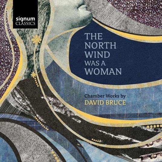 North Wind Was A Woman - CD Audio di David Bruce