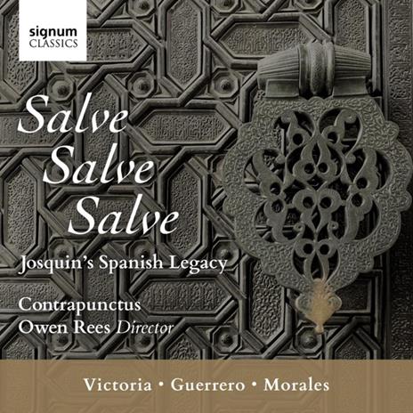 Victoria-Guerrero-Morales . Salve, Salve, Salve - CD Audio di Contrapunctus-Owen Rees