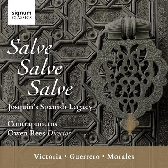 Victoria-Guerrero-Morales . Salve, Salve, Salve - CD Audio di Contrapunctus-Owen Rees