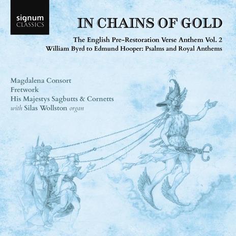 In Chains Of Gold Vol.2 - CD Audio di Fretwork-Magdalena Consort-Majestys Sagbutts & Cornetts