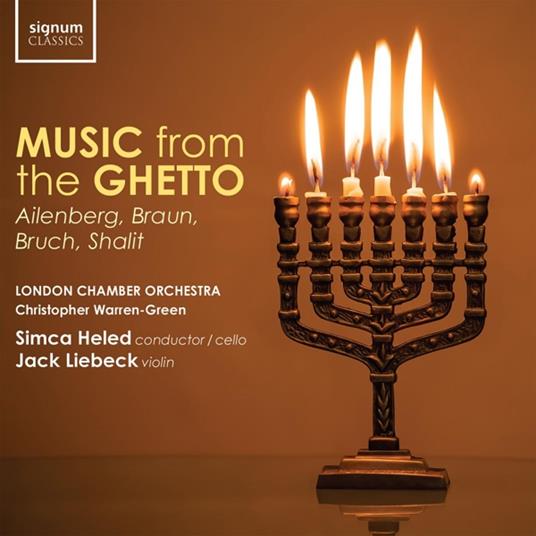 Music From The Ghetto Ailenberg, Braun, Bruch, Shalit - CD Audio di London Chamber Orchestra