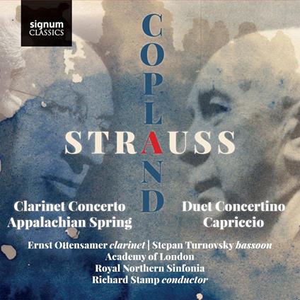 Strauss-Copland. Duet Concertino-Prelude To Capriccio - Clarinet Concerto-Appalachian Spring - CD Audio di Ernst Ottensamer