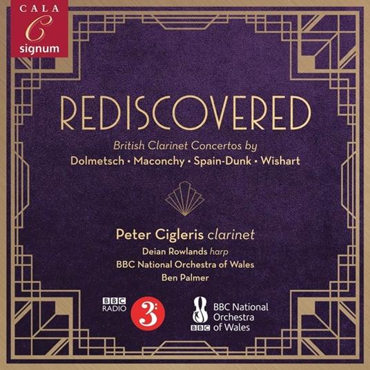 Rediscovered British Clarinet Concertos - CD Audio di Peter Cigleris