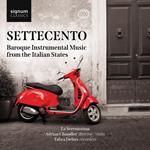 Settecento. Baroque Instrumental Music From The Italian States