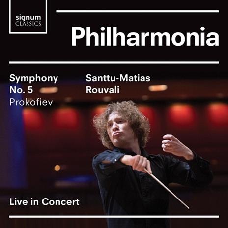 Prokofiev. Symphony No. 5 - CD Audio di Philharmonia Orchestra - Santtu-Matias Rouvali