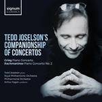 Tedd Joselson's Companionship Of Concertos. Grieg - Piano Concerto-Rachmaninov - Piano Concerto No. 2
