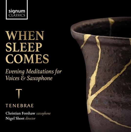 When Sleep Comes - CD Audio di Tenebrae - Christian Forshaw