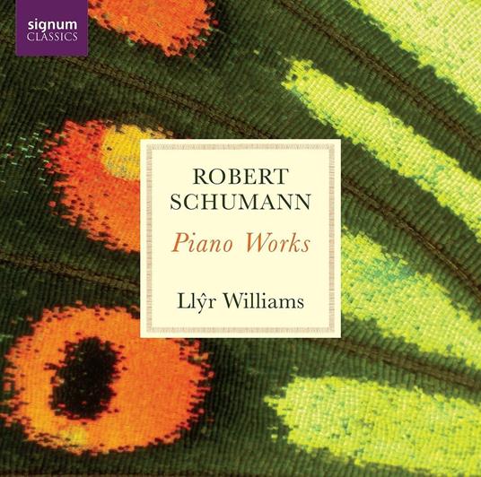 Piano Works - CD Audio di Robert Schumann,Llyr Williams