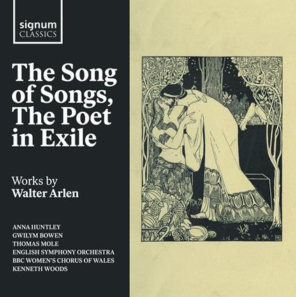 The Song Of Songs, The Poet In Exile Works By Walter Arlen - CD Audio di Walter Arlen