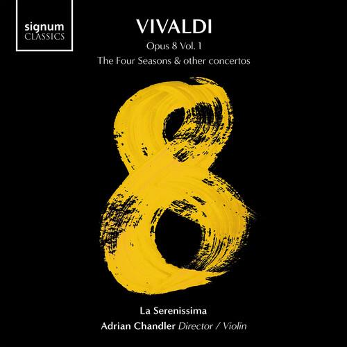 Opus 8 Vol. 1 - The Four Seasons & Other Concertos - CD Audio di Antonio Vivaldi,La Serenissima