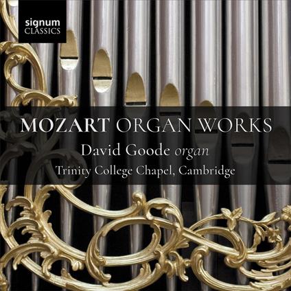 Organ Works - CD Audio di Wolfgang Amadeus Mozart,David Goode