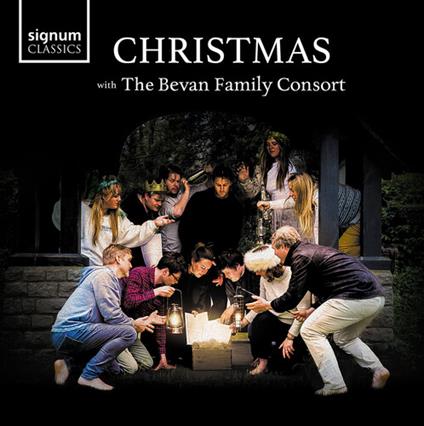 Christmas With The Bevan Family Consort - CD Audio di Bevan Family Consort