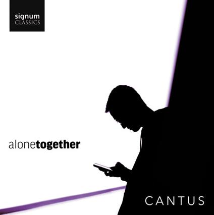 Alone Together - CD Audio di Cantus