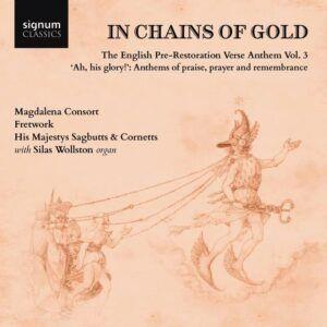 In Chains Of Gold - CD Audio di Magdalena Consort