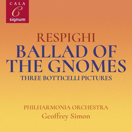 Respighi. Ballad Of The Gnomes - CD Audio di Philharmonia Orchestra - Geoffrey Simon