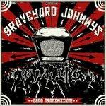 Dead Transmission! (Limited) - Vinile LP di Graveyard Johnnys