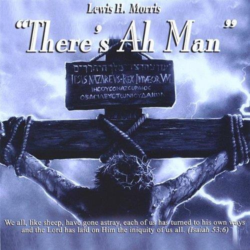 Lewis H. Morris - There'S Ah Man - CD Audio