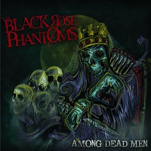 Among the Dead - CD Audio di Black Rose Phantoms