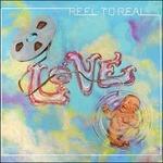 Reel to Real - Vinile LP di Love