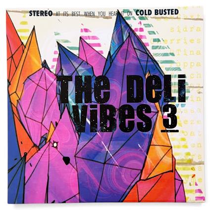 The Deli - Vibes 3 - Vinile LP di The Deli