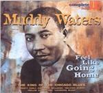 Feel Like Going Home - CD Audio di Muddy Waters