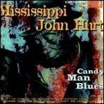 Candy Man Blues - CD Audio di Mississippi John Hurt