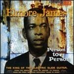Person to Person - CD Audio di Elmore James