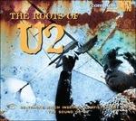 The Roots of U2 - CD Audio