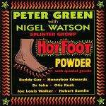 Hot Food Powder - CD Audio di Peter Green,Nigel Watson