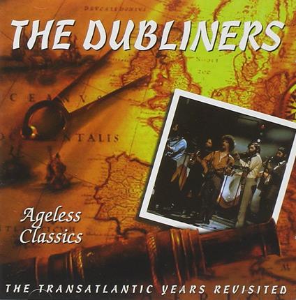 Ageless Classics - CD Audio di Dubliners