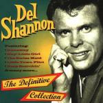 The Definitive Collection - CD Audio di Del Shannon