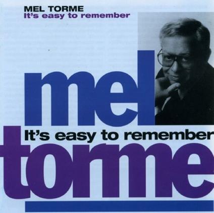 It's Easy to Remember - CD Audio di Mel Tormé