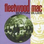 Boston Blues - CD Audio di Fleetwood Mac