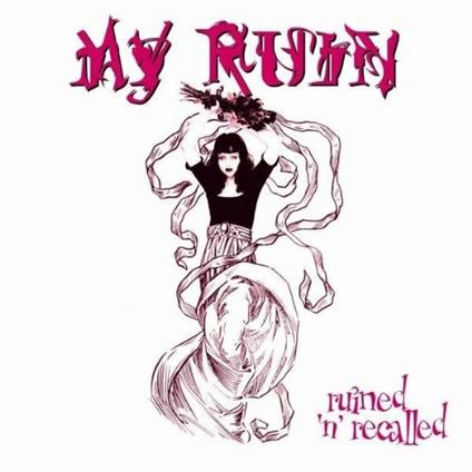 Ruined and Recalled - CD Audio di My Ruin