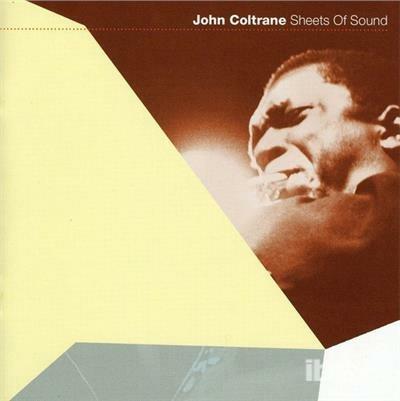 Sheets Of Sound - CD Audio di John Coltrane