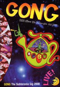 Gong - High Above The Subterania Club 2000 (DVD) - DVD di Gong