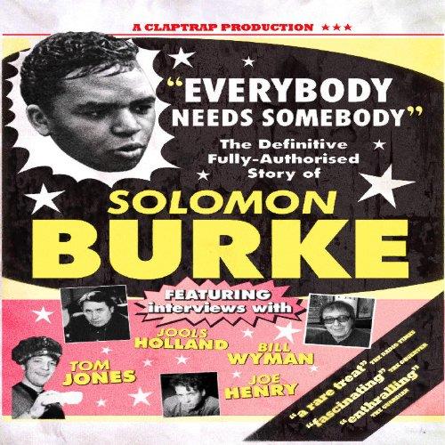 Everybody Needs Somebody - DVD di Solomon Burke