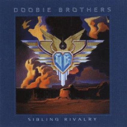 Sibling Rivalry - CD Audio di Doobie Brothers