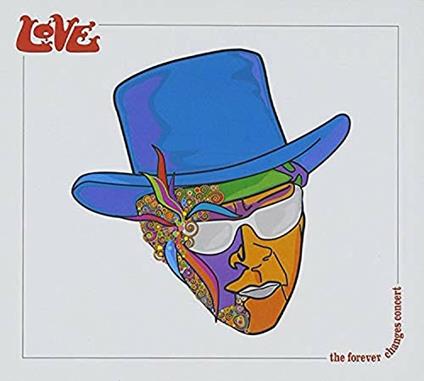 The Forever Changes Concert (with Arthur Lee) - CD Audio + DVD di Love