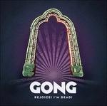 Rejoice! I'm Dead! - CD Audio di Gong