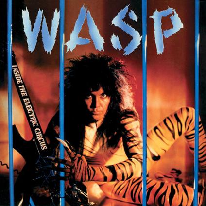 Inside The Electric Circus - Vinile LP di WASP