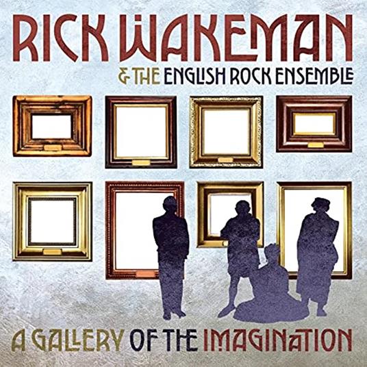 A Gallery Of The Imagination (CD + DVD) - CD Audio + DVD di Rick Wakeman